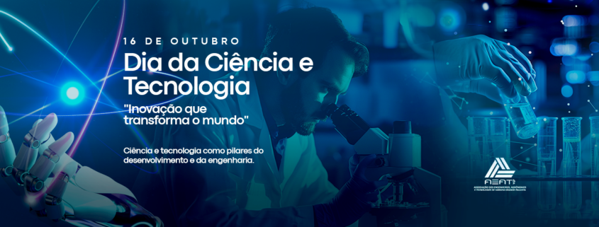 16 de outubro – Dia da Ciência e Tecnologia 2.png
